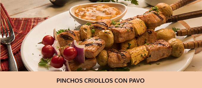 Pinchos criollos con pavo